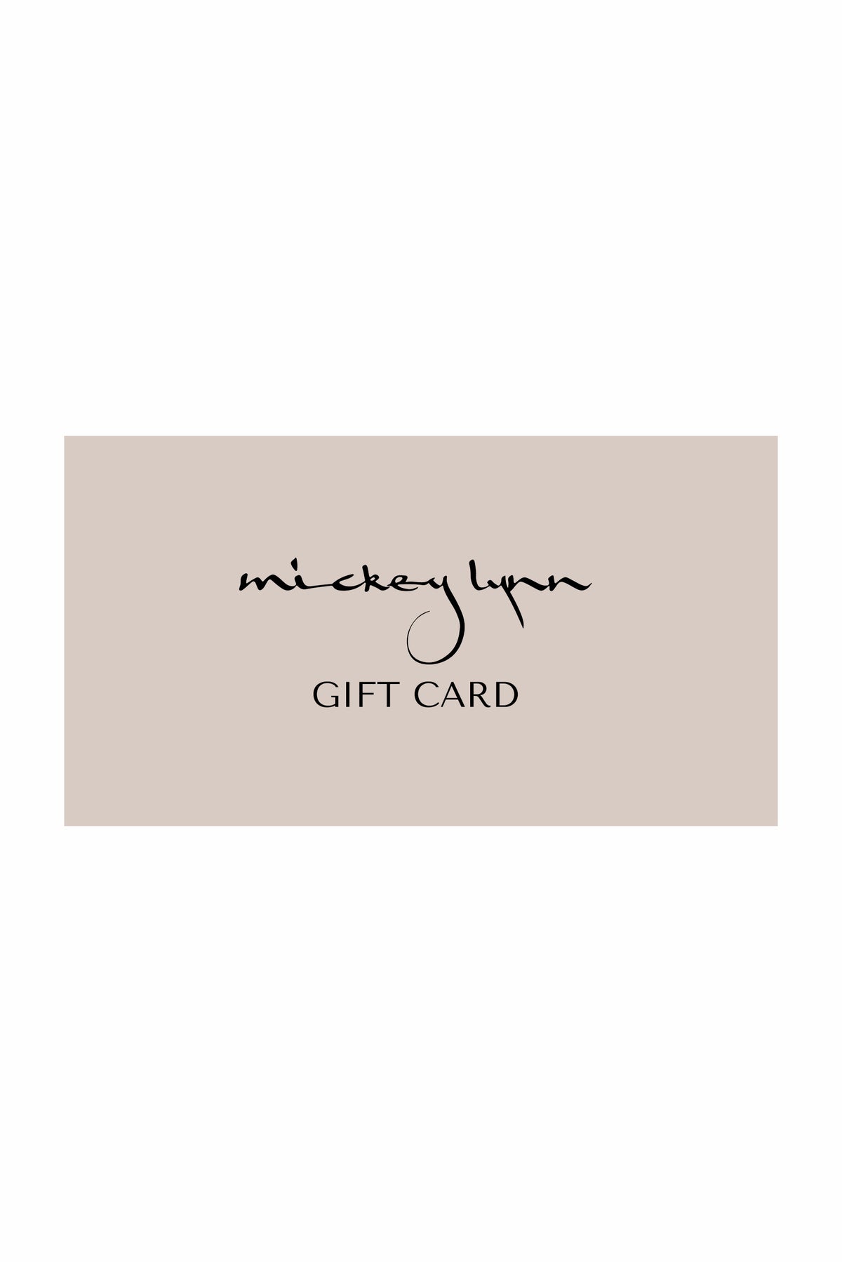 Mickey Lynn E-Gift Card